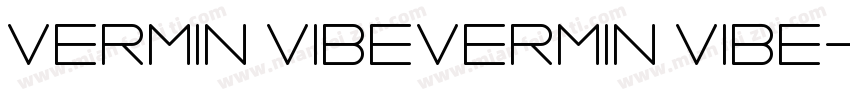vermin vibevermin vibe字体转换